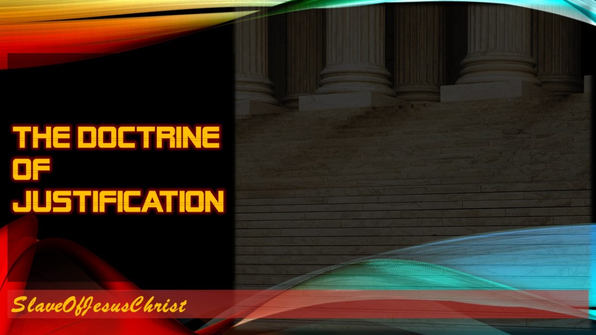 The Order of Salvation: Pt. 6 – The Doctrine of&nbsp;Justification