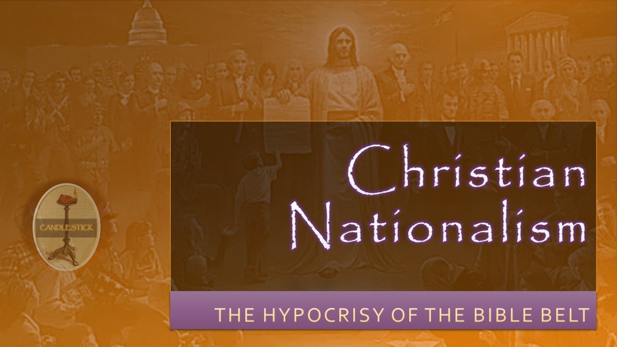 Christian Nationalism – The Hypocrisy of the Bible&nbsp;Belt