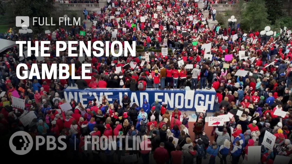 The Pension Gamble (full documentary) |&nbsp;FRONTLINE