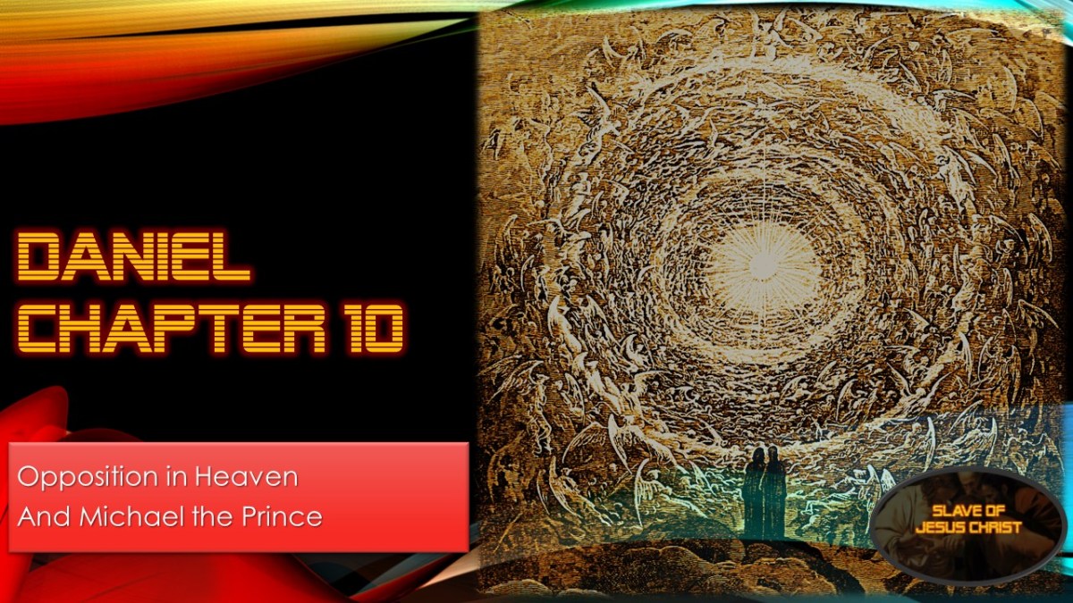 Eschatology: Pt. 13 – Daniel Chapter 10 – Opposition in Heaven and Michael the&nbsp;Prince